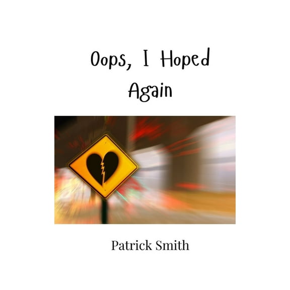 Oops, I Hoped Again, (Paperback)