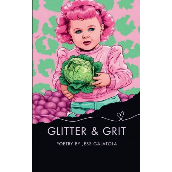 Glitter and Grit, (Paperback)