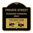thumbnail image 1 of SignMission A-DES-BG-1818-23240 18 x 18 Po Signe de la Série Designer - Rue Privée Signe Privé Rue Résident Parking Seulement Remorquer Zone avec Remorquage Graphique & 44; Noir & Or, 1 of 8