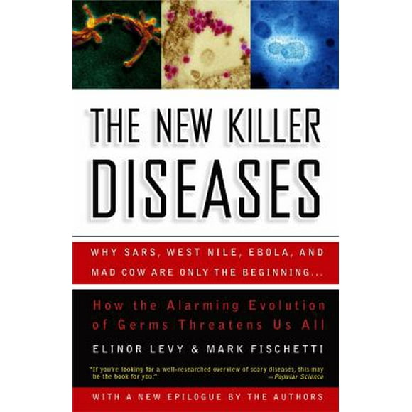 Pre-Owned The New Killer Diseases: How the Alarming Evolution of Germs Threatens Us All (Paperback) 1400052750 9781400052752