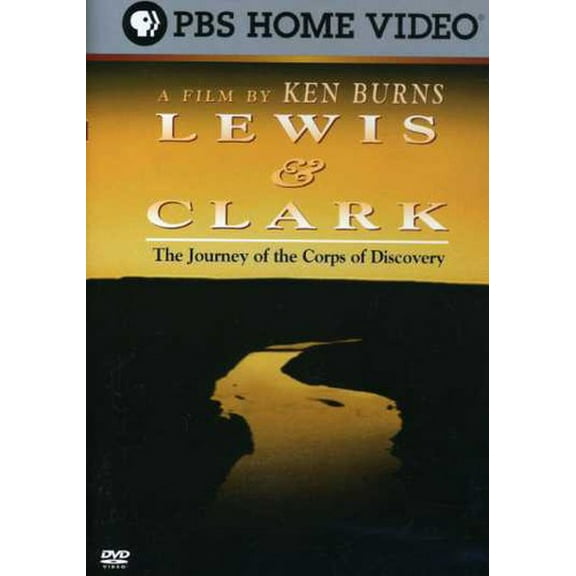 Ken Burns: Lewis & Clark - Journey of Corps of Discovery