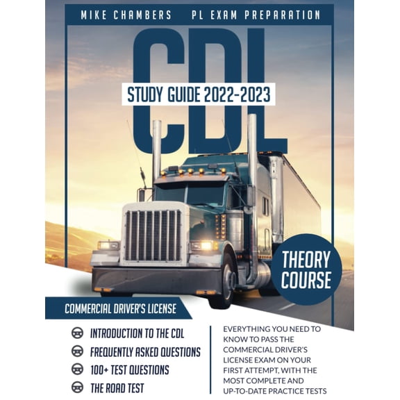 Pre-Owned CDL Study Guide 2022-2023: Everything You Need to Know to Pass the Commercial Drivers License Exam on your First Attempt, with the Most Complete and Up-to-Date Practice Tests