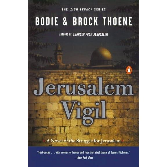 Zion Legacy Jerusalem Vigil: The Zion Legacy: Book One, Book 1, (Paperback)