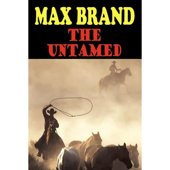 The Untamed, (Paperback)