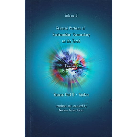 Pre-Owned Ramban: Commentary on the Torah (Volume 3: Shemos Part II-Vayikra) (Selected Portions of Nachmanidies Commentary on the Torah) (Hardcover) 1892692147 9781892692146