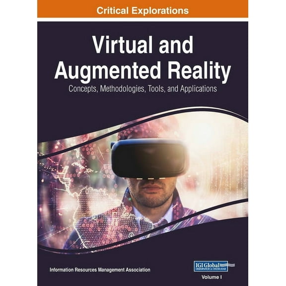 Virtual and Augmented Reality: Concepts, Methodologies, Tools, and Applications, VOL 1, (Hardcover)