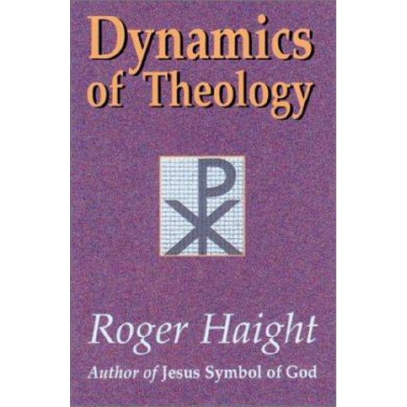 Pre-Owned Dynamics of Theology (Paperback) 1570753873 9781570753879
