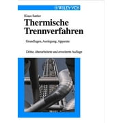 Thermische Trennverfahren : Grundlagen, Auslegung, Apparate (Edition 3) (Hardcover)