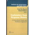thumbnail image 1 of Pre-Owned Explanatory Item Response Models: A Generalized Linear and Nonlinear Approach (Hardcover) by Paul de Boeck, Dr. Mark Wilson, 1 of 1