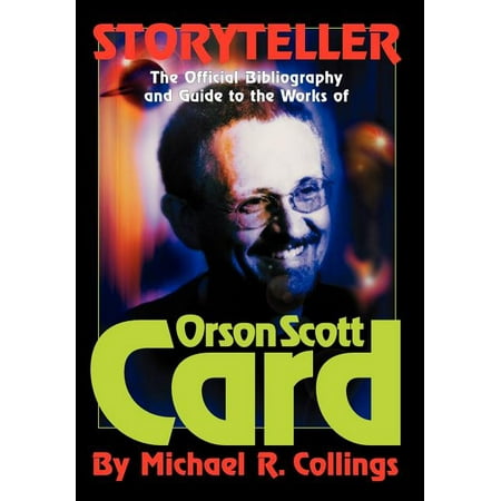 Storyteller: The Official Guide to the Works of Orson Scott Card (Hardcover)