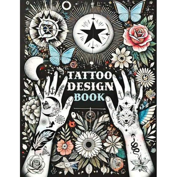 Tattoo Design Book: Over 1500 Original Collections of Tattooing for Beginners with Comprehensive Real Traditional Styles, (Paperback)