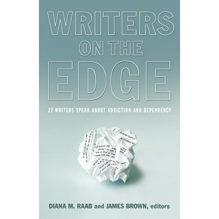 Reflections of America: Writers on the Edge : 22 Writers Speak about Addiction and Dependency (Paperback)