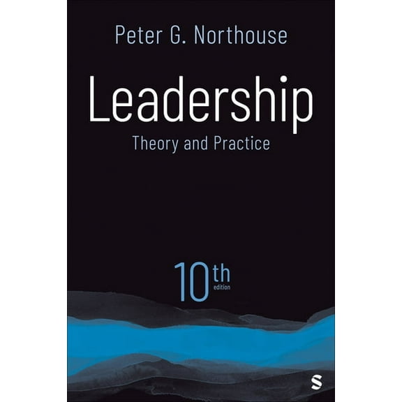 Leadership: Theory and Practice, (Paperback)