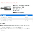 thumbnail image 2 of PCV Valve - Compatible with 1999 - 2002 GMC Sierra 1500 2000 2001, 2 of 2