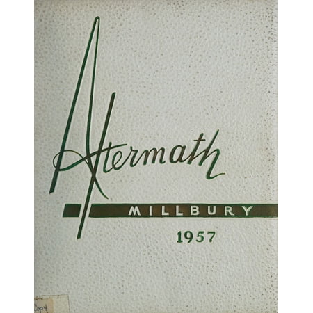 (Custom Reprint) Yearbook: 1957 Millbury Memorial High School - Aftermath Yearbook (Millbury, MA)