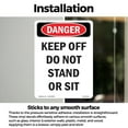 thumbnail image 3 of Keep Off Do Not Stand Or Sit OSHA Danger Vinyl Decal Label 18 Inch x 12 Inch - 10 Pack, 3 of 6