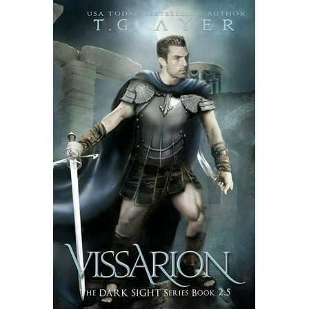 Dark Sight: Vissarion: A Dark Sight Novel #3 (Paperback)