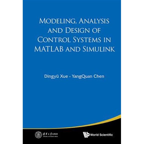 Pre-Owned Modeling, Analysis and Design of Control Systems in MATLAB and Simulink (Hardcover)