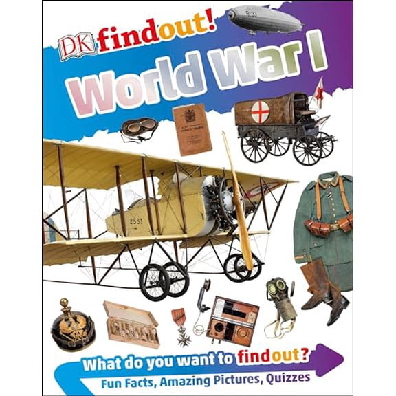 Pre-Owned DK Findout! Dkfindout! World War I, (Hardcover)
