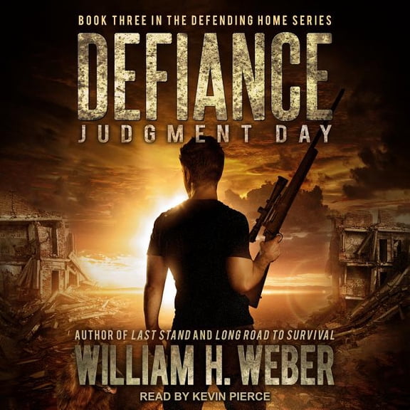 Defending Home: Defiance: Judgment Day (Audiobook)