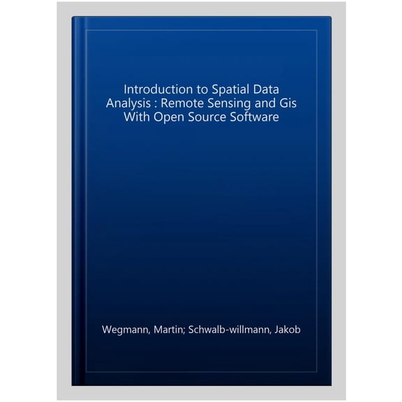 Pre-Owned Introduction to Spatial Data Analysis (Paperback)