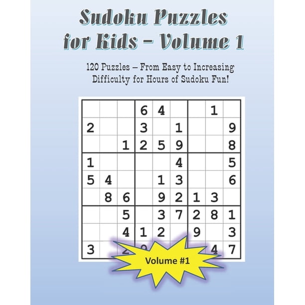sudoku puzzles for kids volume 1 120 puzzles with