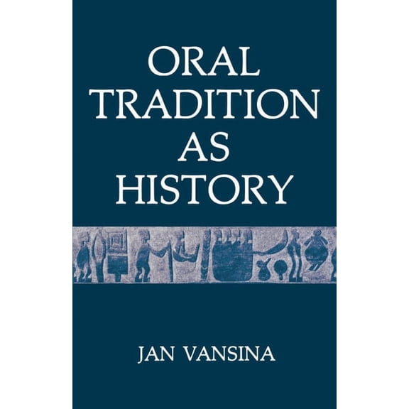 Oral Tradition as History, (Paperback)