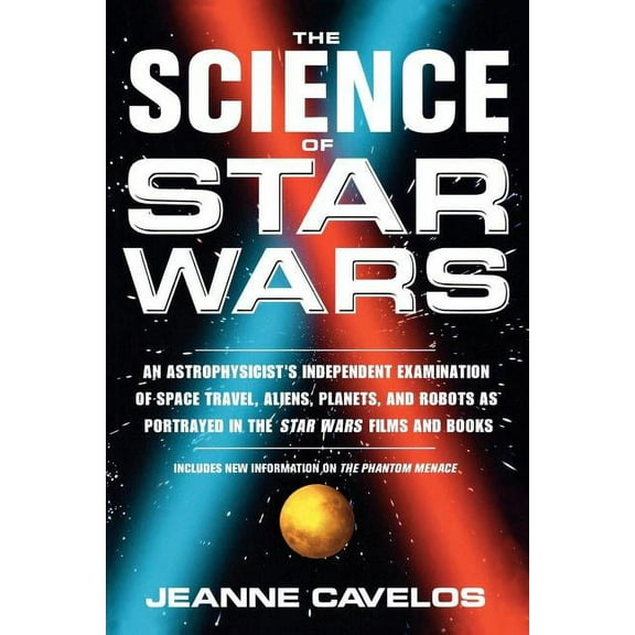 The Science of Star Wars, (Paperback)
