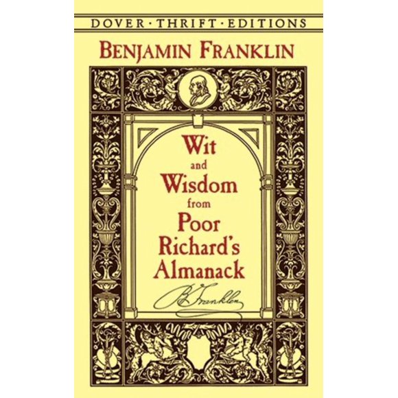 Wit and Wisdom from Poor Richard's Almanac
