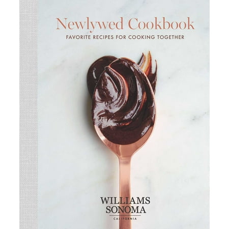 The Newlywed Cookbook : Favorite Recipes for Cooking