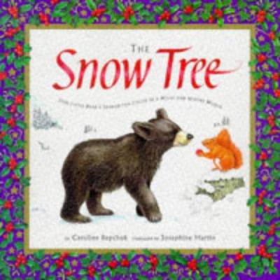 Pre-Owned The Snow Tree (Hardcover) 0525459030 9780525459033