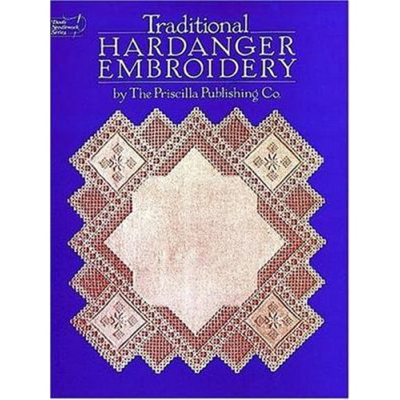 Pre-Owned Traditional Hardanger Embroidery (Dover Needlework Series) (Paperback) 0486249069 9780486249063