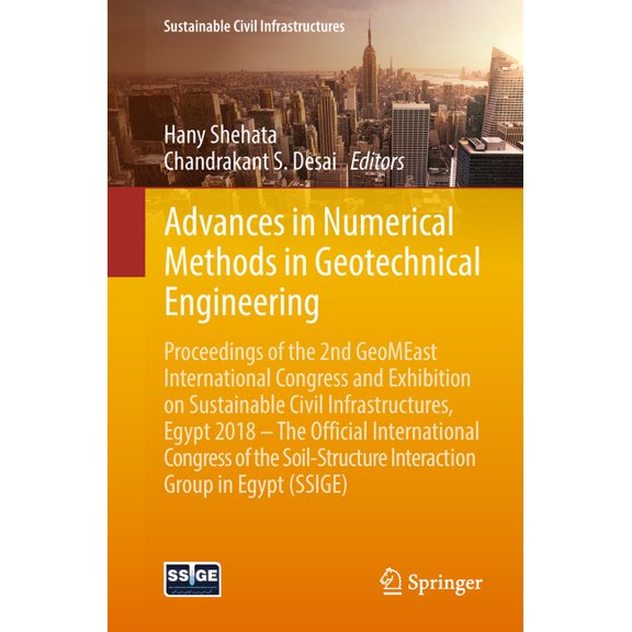 Sustainable Civil Infrastructures Advances in Numerical Methods in Geotechnical Engineering: Proceedings of the 2nd Geomeast International Congress and Ex, (Paperback)