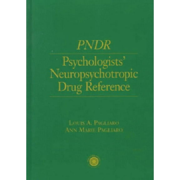 Psychologist's Neuropsychotropic Desk Reference, (Paperback)