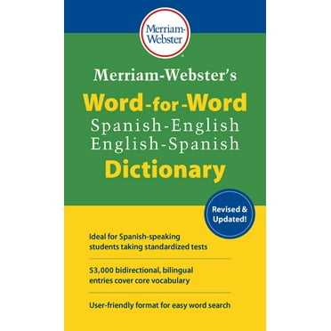 Merriam-Webster's Word-For-Word Spanish-English Dictionary, (Paperback)