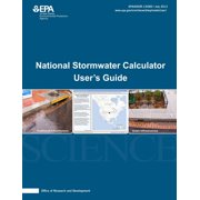 National Stormwater Calculator User's Guide, (Paperback)