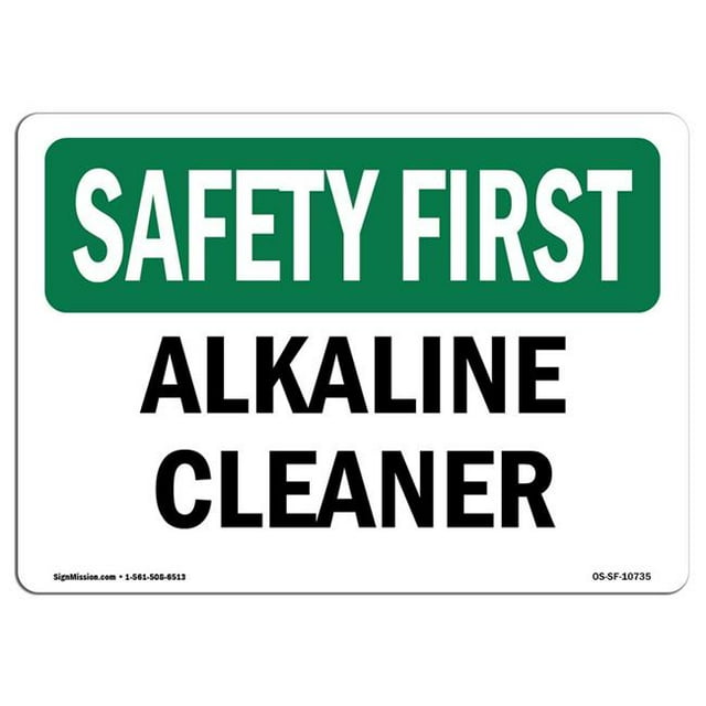 SignMission OS-SF-A-1218-L-10735 Premier Signe de Sécurité 12 x 18 Po - Nettoyant Alcalin