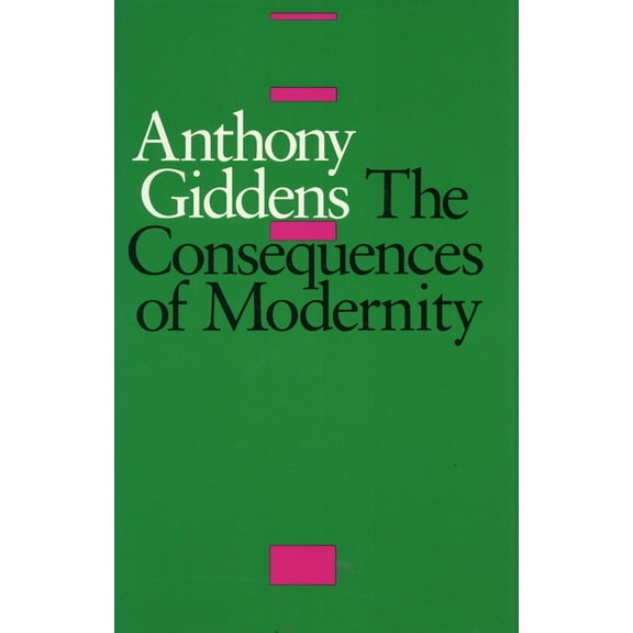 The Consequences of Modernity (Paperback)
