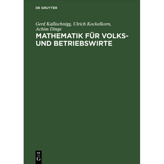 Mathematik fÃ¼r Volks- und Betriebswirte, (Hardcover)