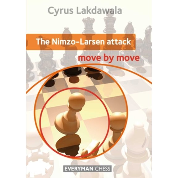 Pre-Owned The Nimzo-Larsen Attack: Move by Move (Paperback) 1781941122 9781781941126