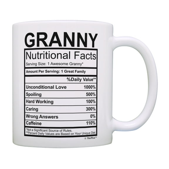 ThisWear Granny Coffee Mug Granny Nutritional Facts Granny Birthday Gifts for Granny 11 ounce Coffee Mug