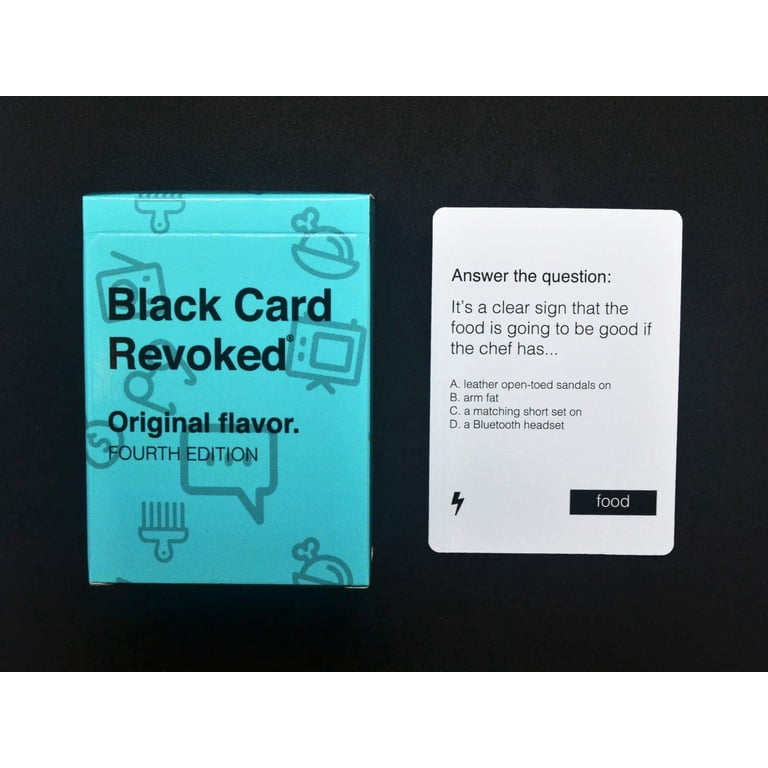 how to play black card revoked first edition Revoked: Second - The Original Flavor Gets Even Spicer, Pettier, and Blacker Black Card Revoked - Fifth