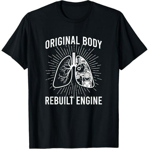 t-shirt Rebuilt Lung Transplant Survivor Lung Transplant Recovery T-Shirt.