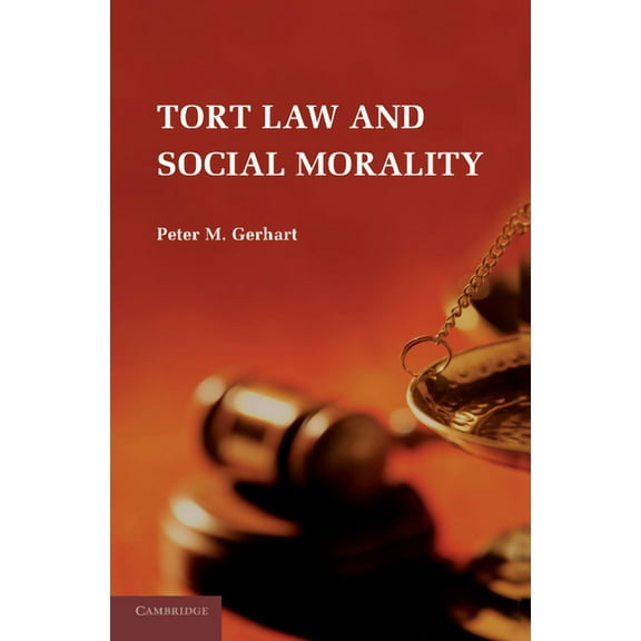 Tort Law and Social Morality, (Paperback)