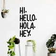 Vinyl Art Wall Decals Hi. Hello. Hola. Hey. Living Room Decor 34" x 19" Office Wall