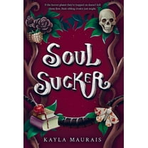 Soul Sucker, (Hardcover)