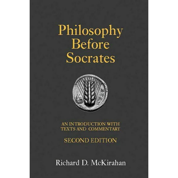 Philosophy Before Socrates : An Introduction with Texts and Commentary (Edition 2) (Paperback)