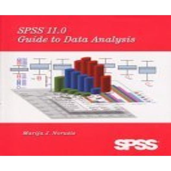 Pre-Owned SPSS 11.0 Guide to Data Analysis (Paperback) 0130348309 9780130348302
