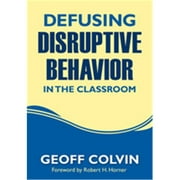 Defusing Disruptive Behavior In The Classroom- Paperback