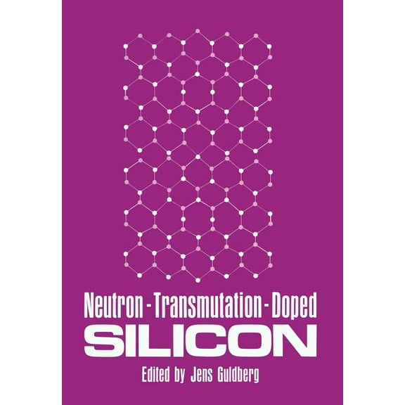 Neutron-Transmutation-Doped Silicon, (Paperback)